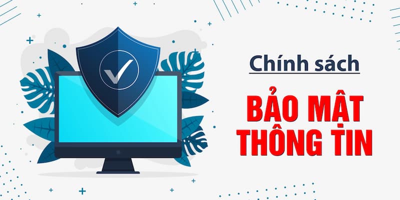 Quy định cụ thể trong chính sách bảo mật Bong88