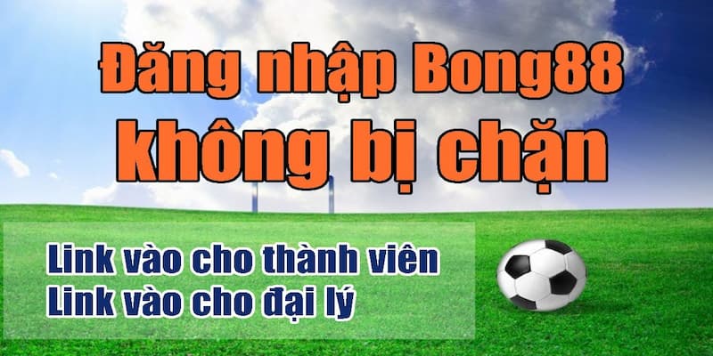 Lý do người chơi cho rằng Bong88 bị sập