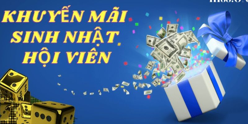 Khuyến mãi sinh nhật hội viên